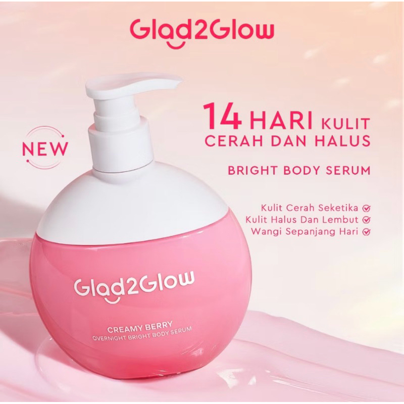 GLAD2GLOW BODY SERUM