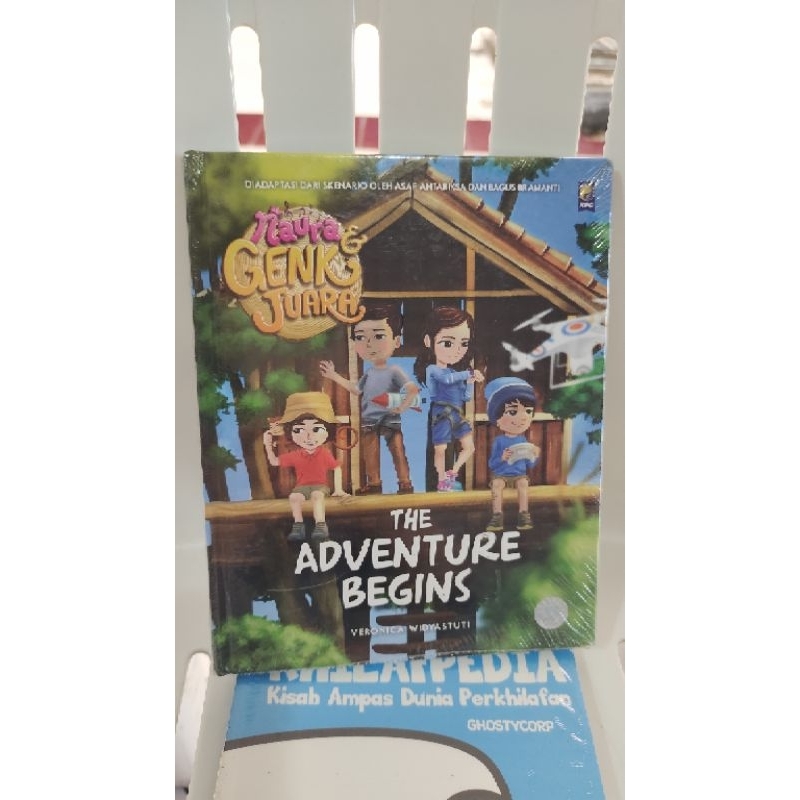 buku naura & genk juara "the adventure begins" - veronica widyastuti