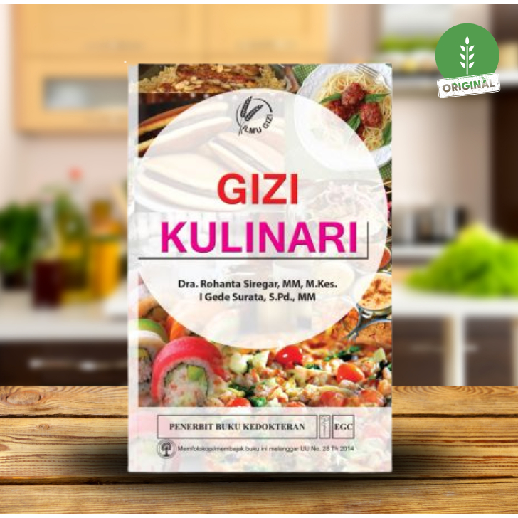 BUKU MAHASISWA GIZI BUKU Gizi Kulinari, EGC