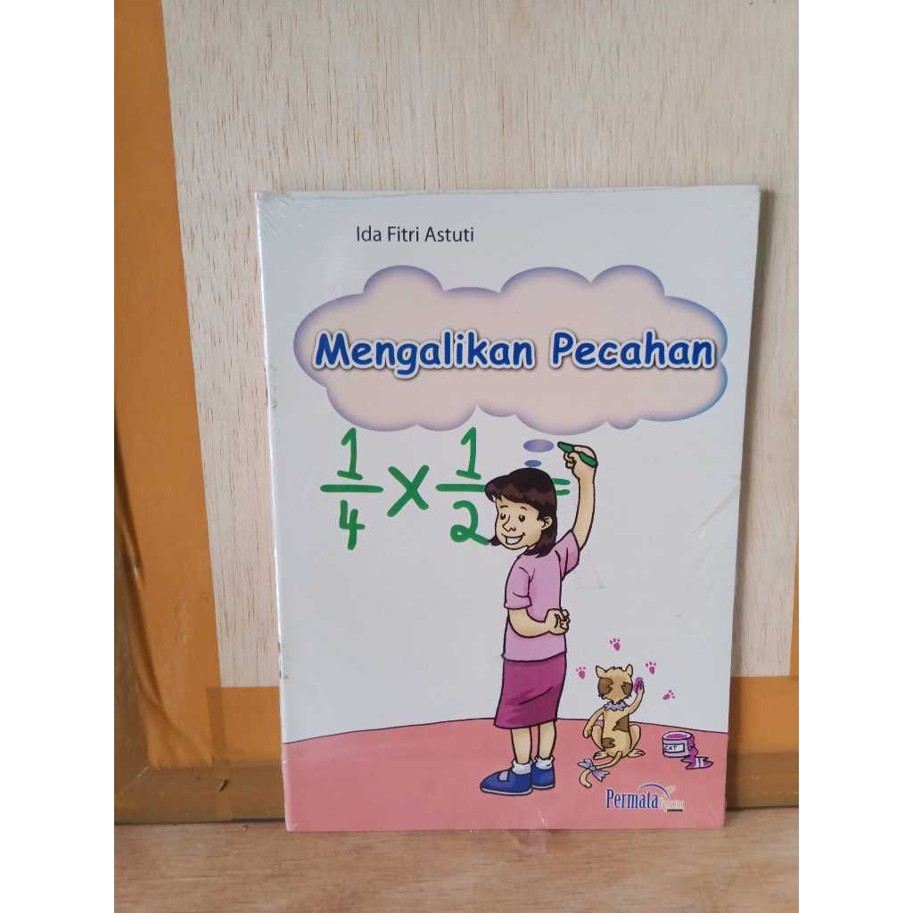 BUKU BELAJAR MATEMATIKA MENGALIKAN PECAHAN