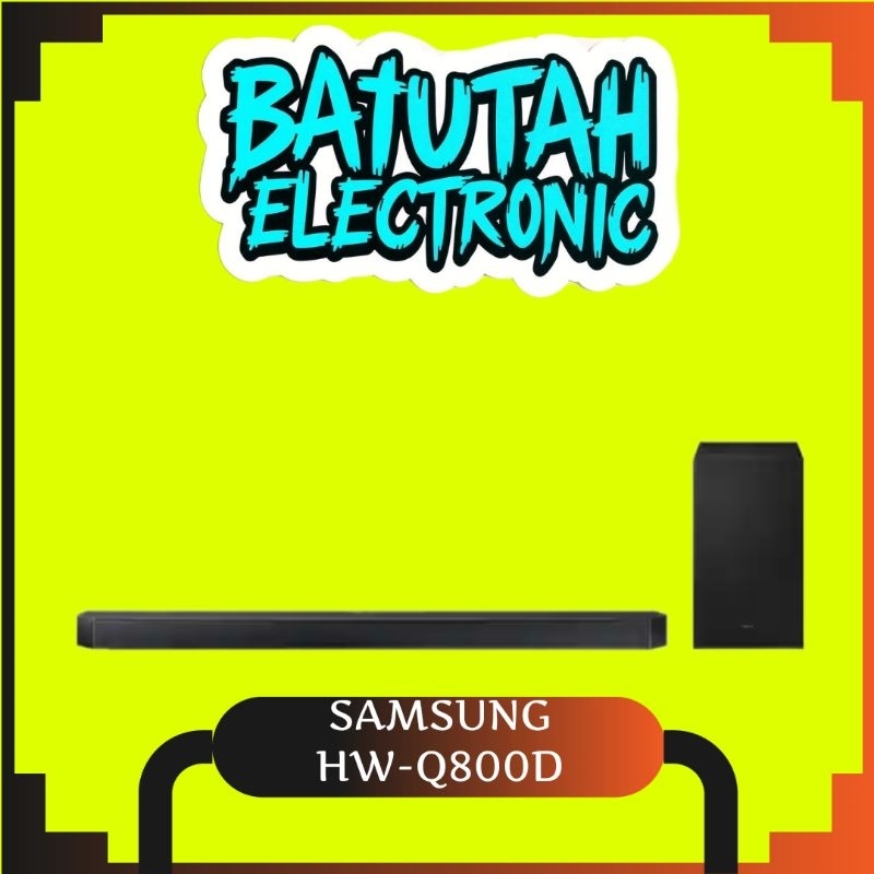 SAMSUNG HW-Q800D / Q800D WIRELESS ATMOS SOUNDBAR HW Q800D