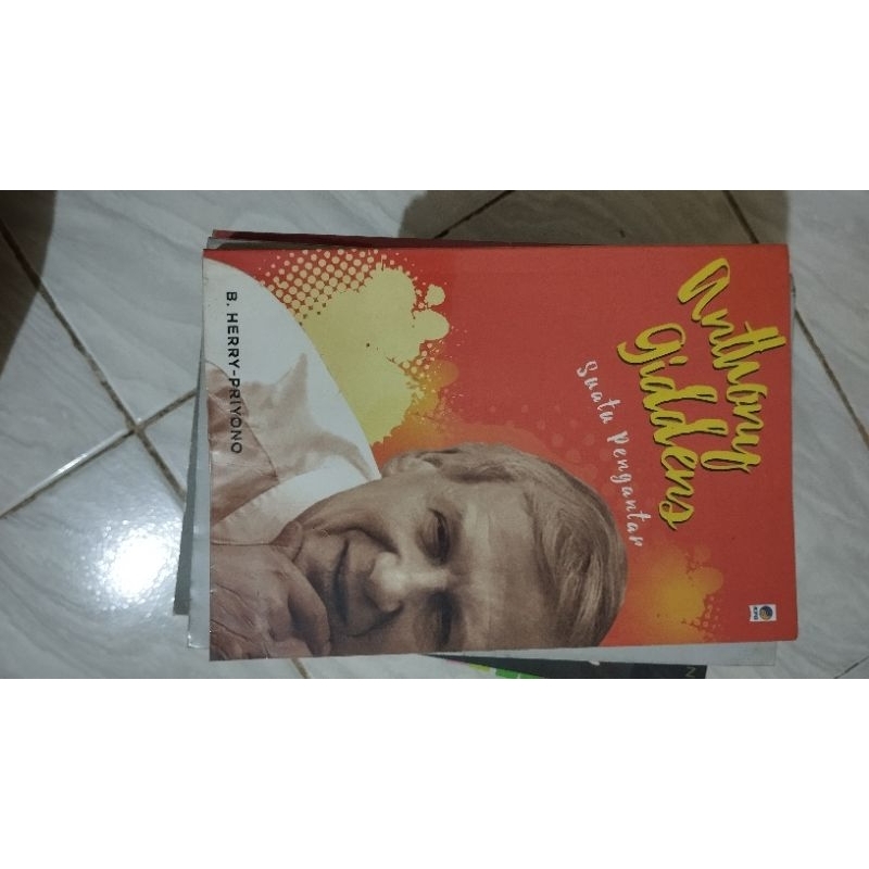 Anthony Giddens Suatu Pengantar - B. Herry - Priyono