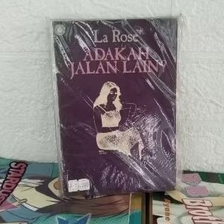 novel la rose adakah jalan lain