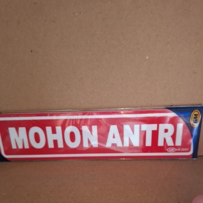 

acliric sign MOHON ANTRI gm label