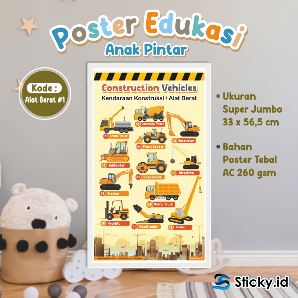 

POSTER BELAJAR EDUKASI ANAK - POSTER GAMBAR BERWARNA TEMA ALAT BERAT 01 READY STOCK