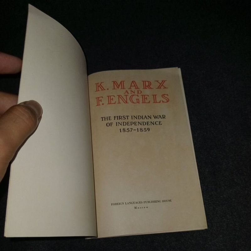 BUKU THE FIRST INDIAN WAR OF INDEPENDENCE 1857 - 1859 - K MARX AND F ENGELS
