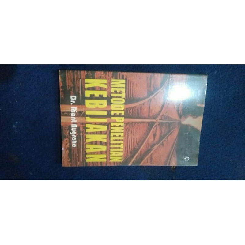 metode penelitian kebijakan riant Nugroho