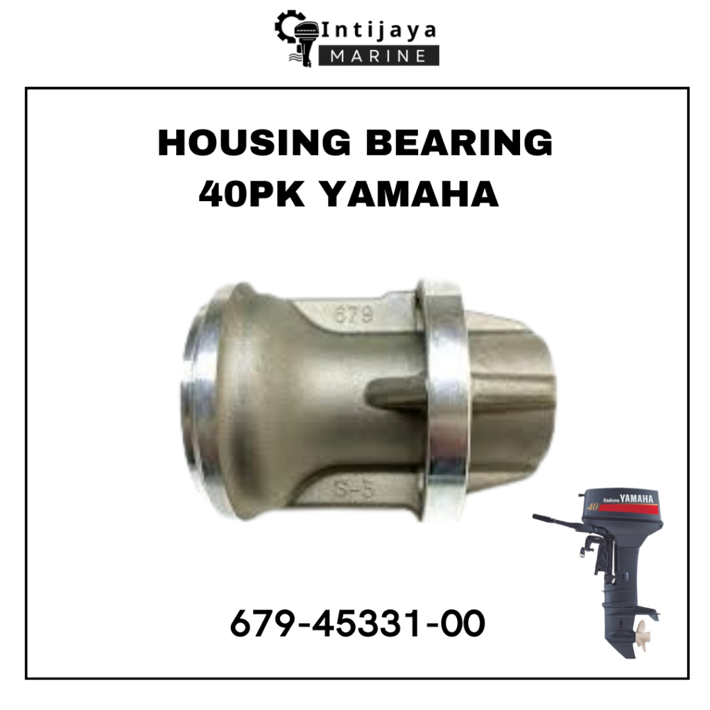 679-45331-00 HOUSING BEARING 40PK YAMAHA | KASDOK | HASDOK| HOUSING LOWER UNIT |HOUSING BEARING GEAR