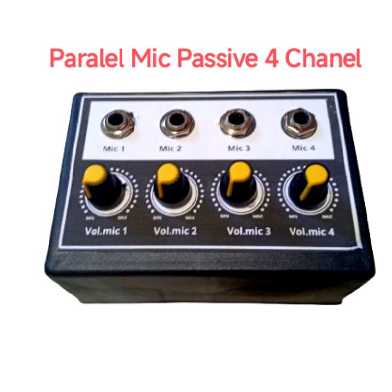 4 Chanel input mic paralel passive