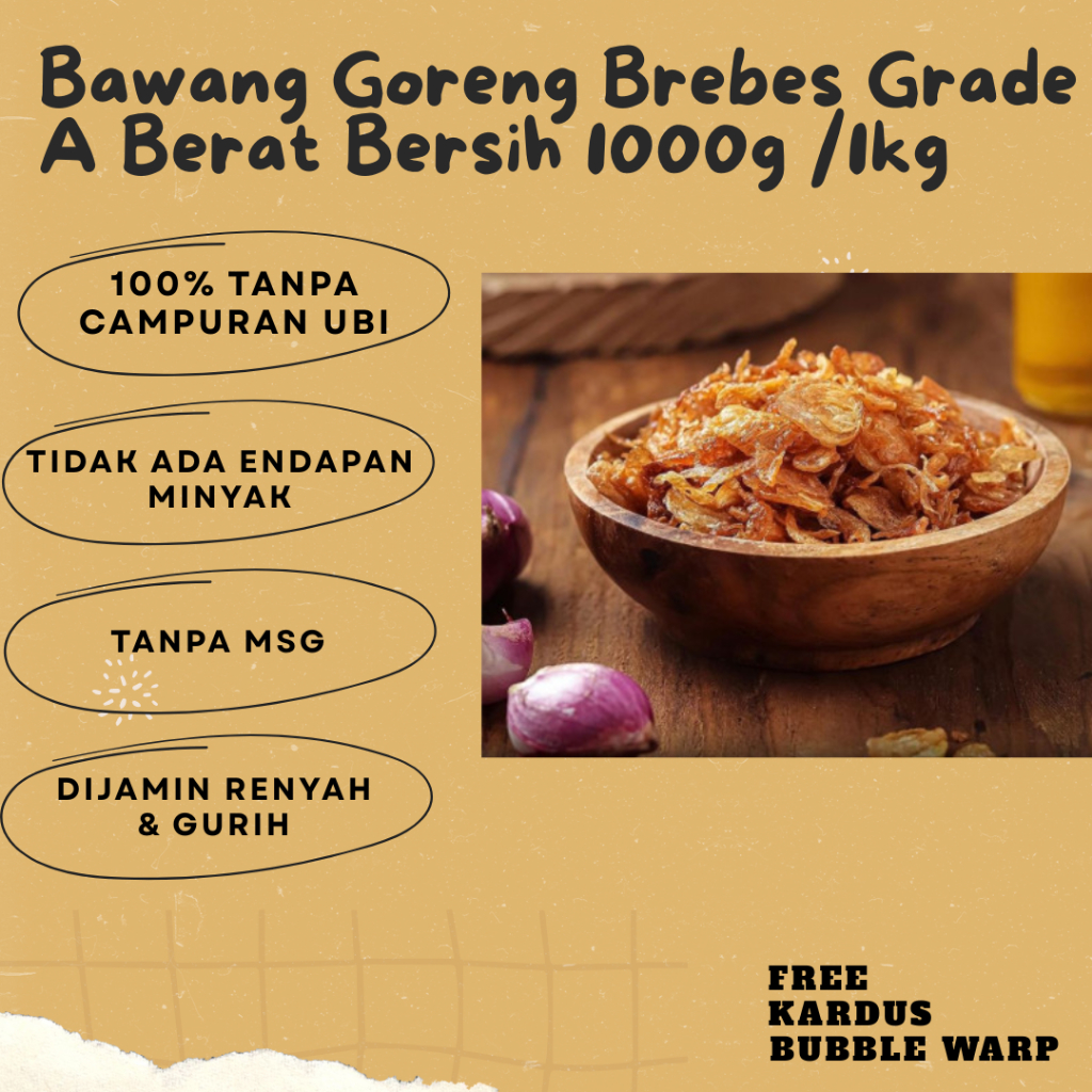 

Bawang Goreng Asli Brebes 1kg Gurih & Renyah Tidak Berminyak 100% Asli Tanpa Campuran Ubi