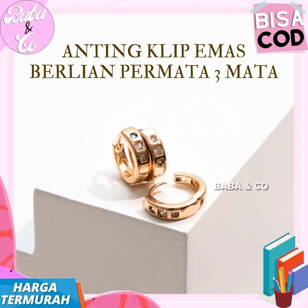 ANTING KLIP EMAS BERLIAN 3 MATA PERMATA MEWAH ANTING EMAS MURAH ANTING KLIP BERLIAN 3
