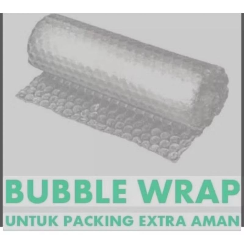 

Extra packing bubble wrap