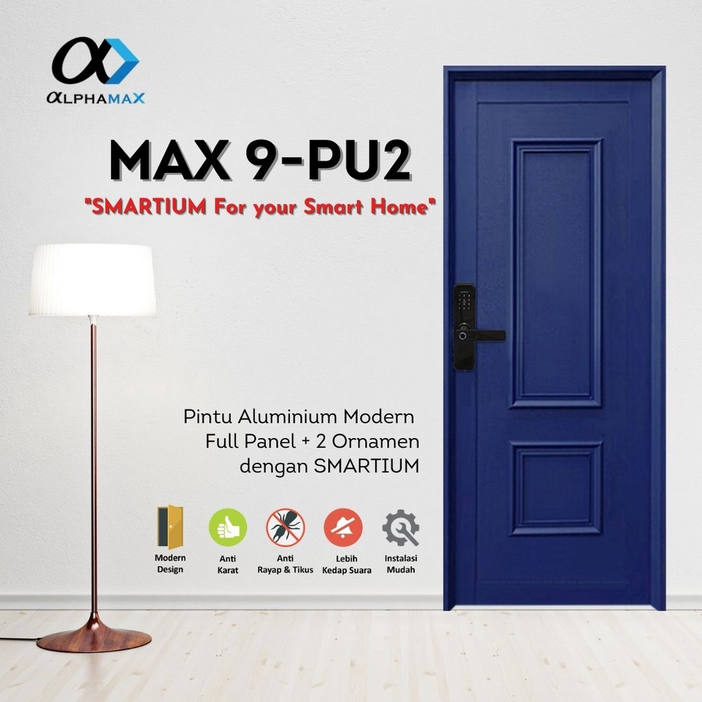 ALPHAMAX Max 9-PU2 SMARTIUM Pintu Rumah Pintu Depan Pintu Utama Pintu Kamar Pintu Aluminium Full Pan