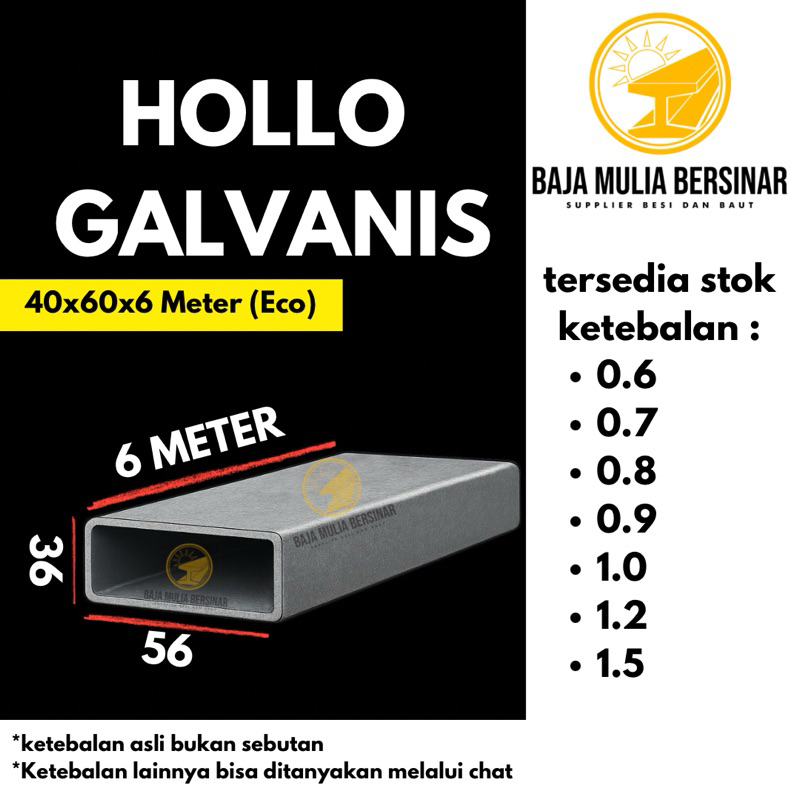 Besi Hollow Galvanis 40x60 Eco Panjang 6M | Tebal 0.6 – 1.5mm | Anti Karat & Kuat