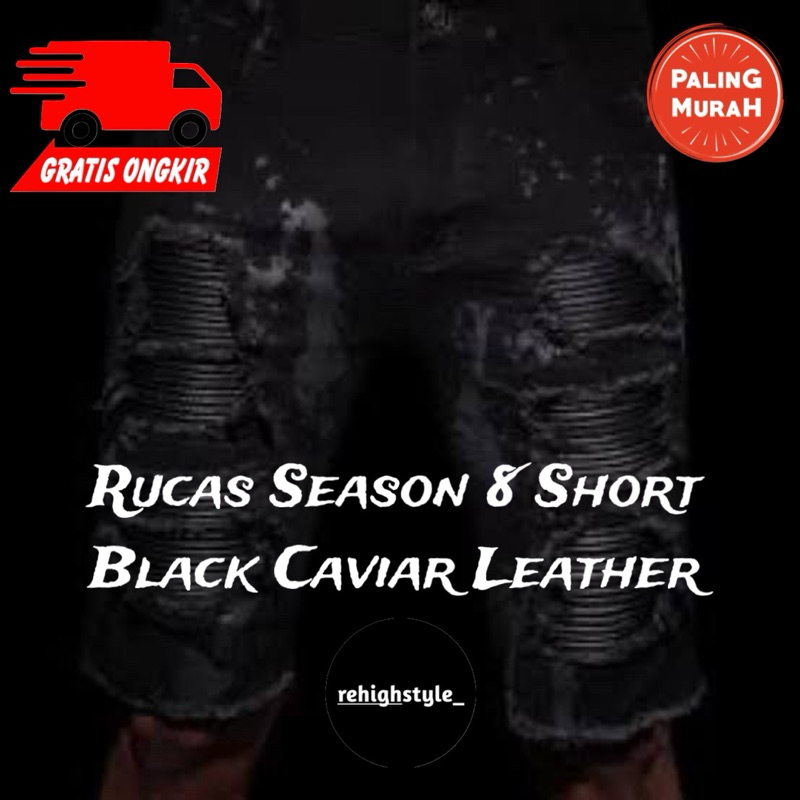 CELANA RUCAS BLACK CAVIAR LEATHER SEASON 8 SHORT