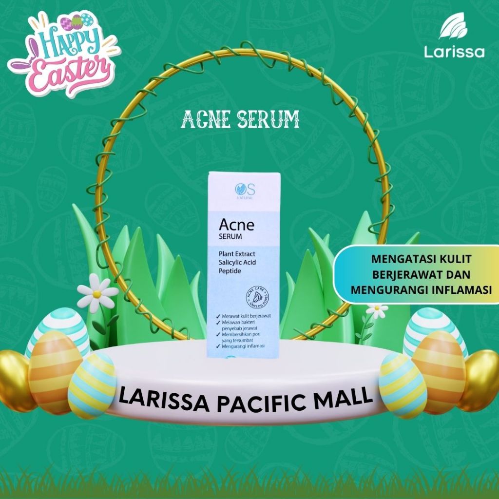 LARISSA SERUM WAJAH ACNE - BERJERAWAT