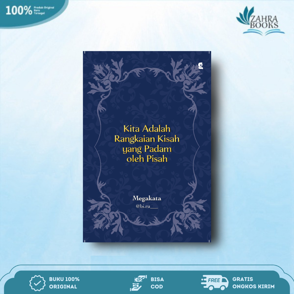 Novel Kita Adalah Rangkaian Kisah yang Padam oleh Pisah By Megakata