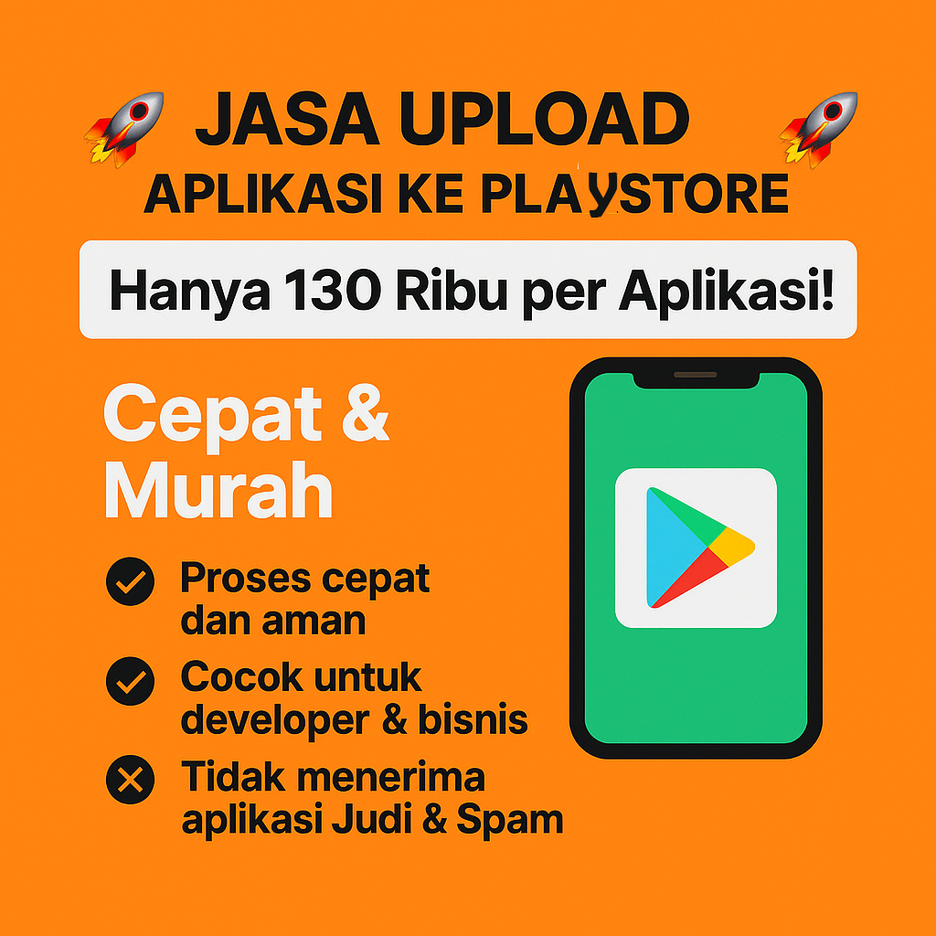 Jasa Upload Aplikasi Ke Playstore