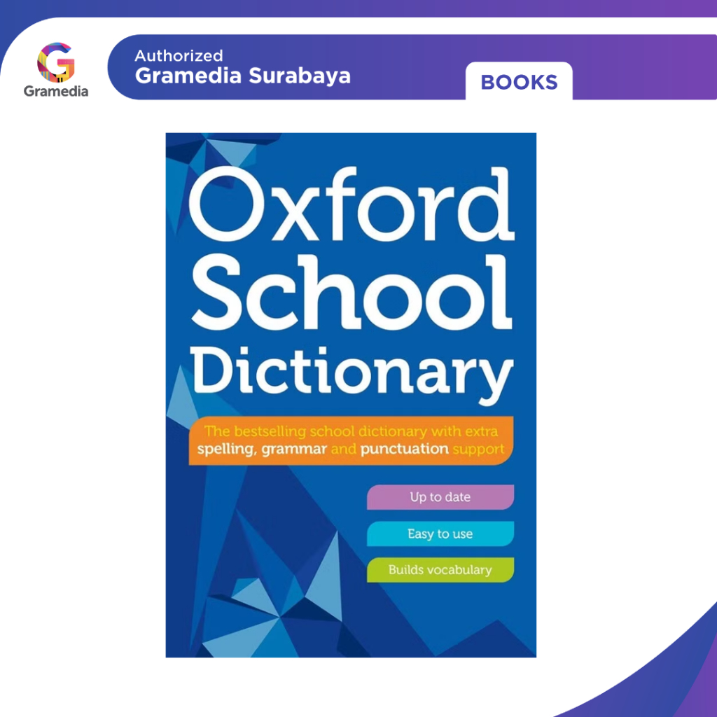 Gramedia Surabaya - OXFORD SCHOOL DICTIONARY, PAPERBACK 2023