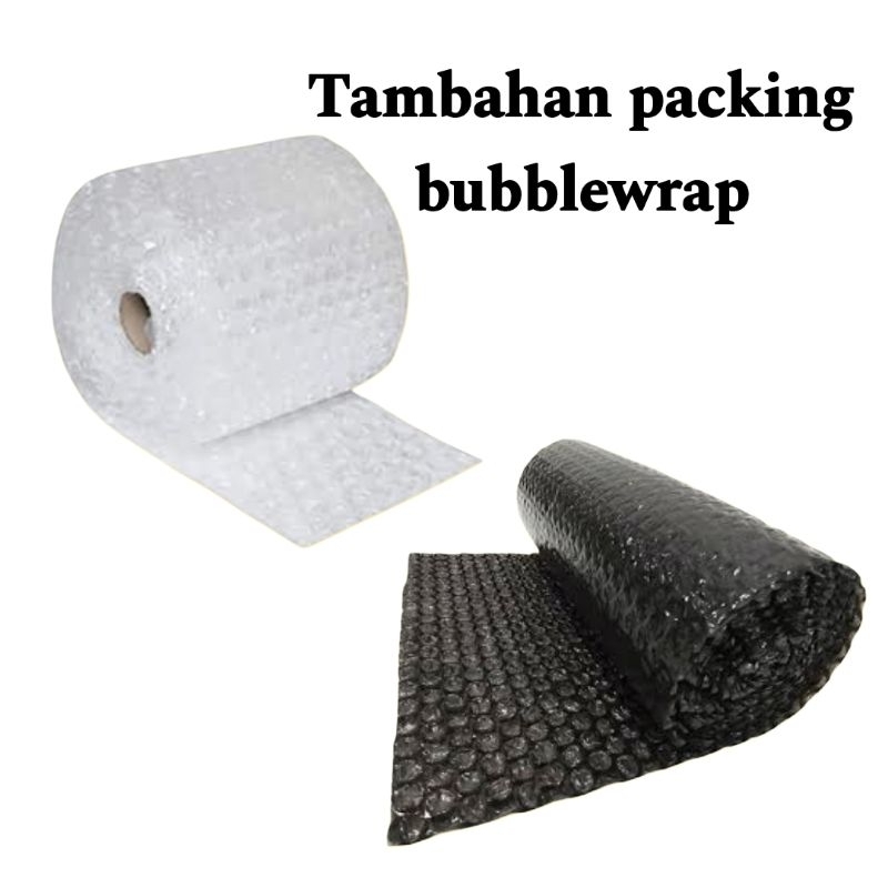 

Tambahan packing bubblewrap