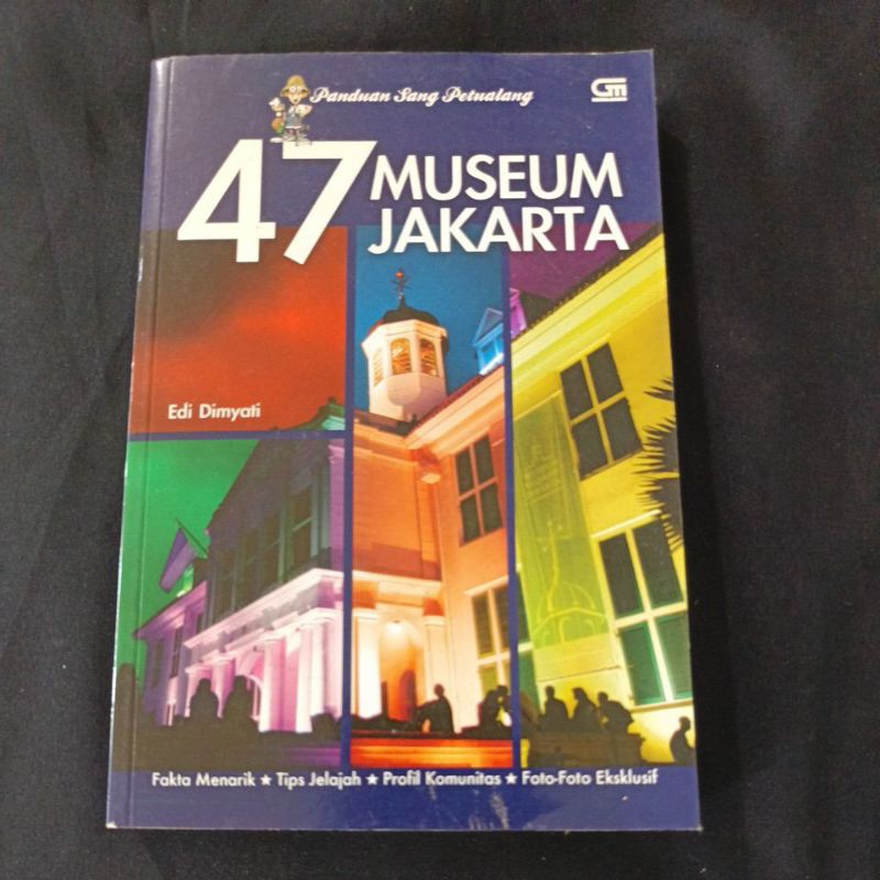 buku original panduan sang petualang 47 museum jakarta