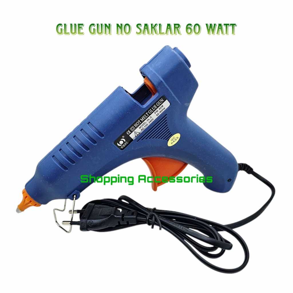 

Lem Tembak NO SAKLAR Glue Gun Stick Cair Lengket Refill Alat Membakar Melelehkan Kerajinan Tangan diy 60 WATT