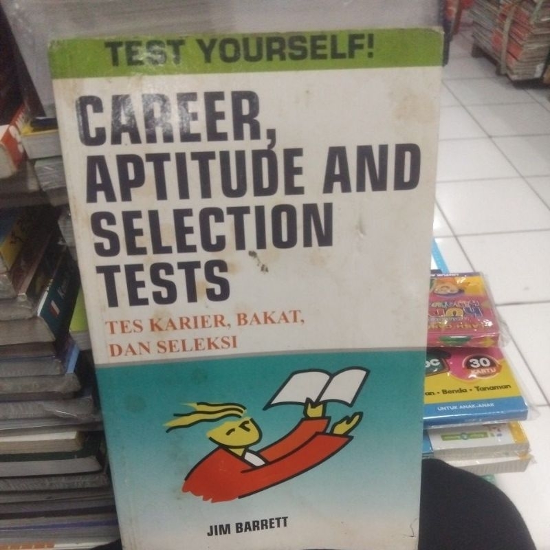 TEST YOURSELF  CAREER, APTITUDE AND SELECTION TESTS TES KARIER, BAKAT DAN SELEKSI - JIM BARRETT