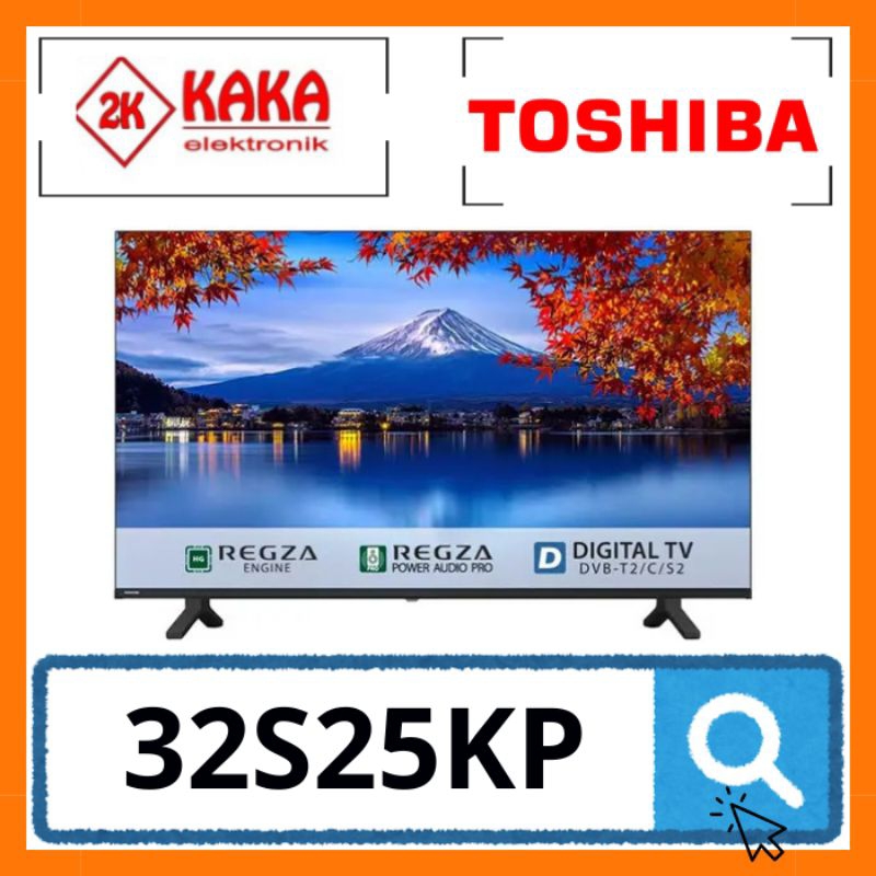 TOSHIBA 32S25KP LED TV 32 INCH DIGITAL HD TV TOSHIBA 32S25KP