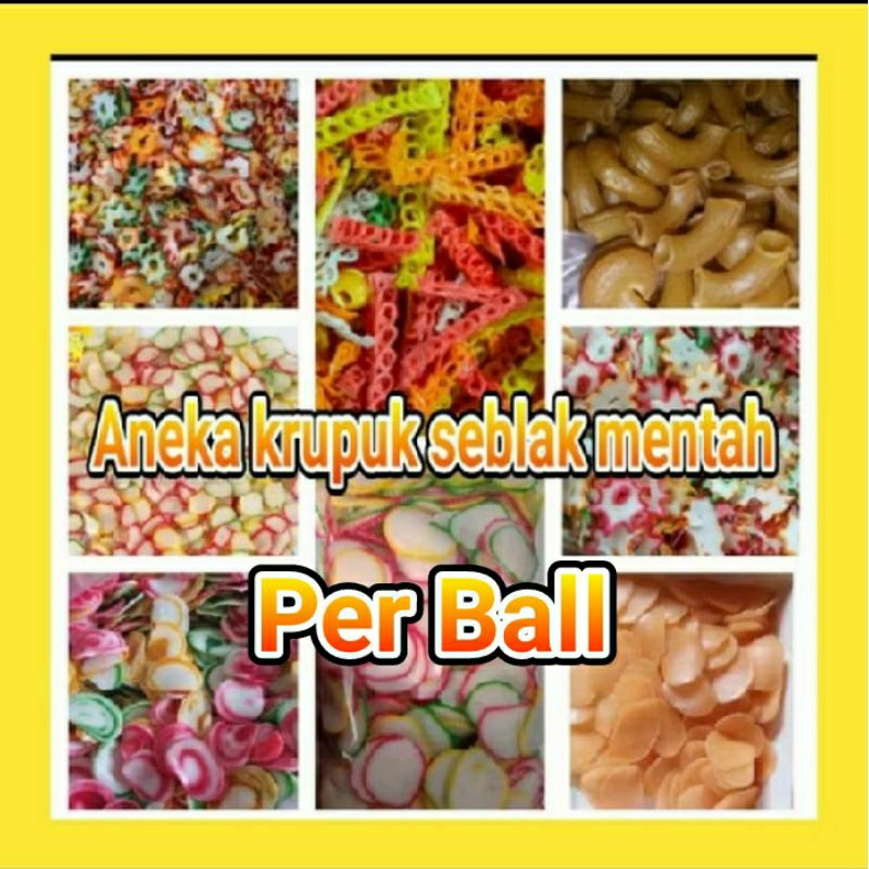 

ANEKA KERUPUK MENTAH 1 BALL BAHAN SEBLAK
