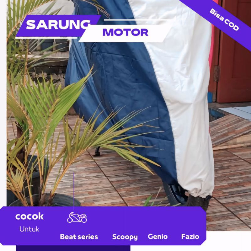 sarung motor, cover motor, jas hujan motor BEAT SCOOPY FAZZIO GENIO DLL