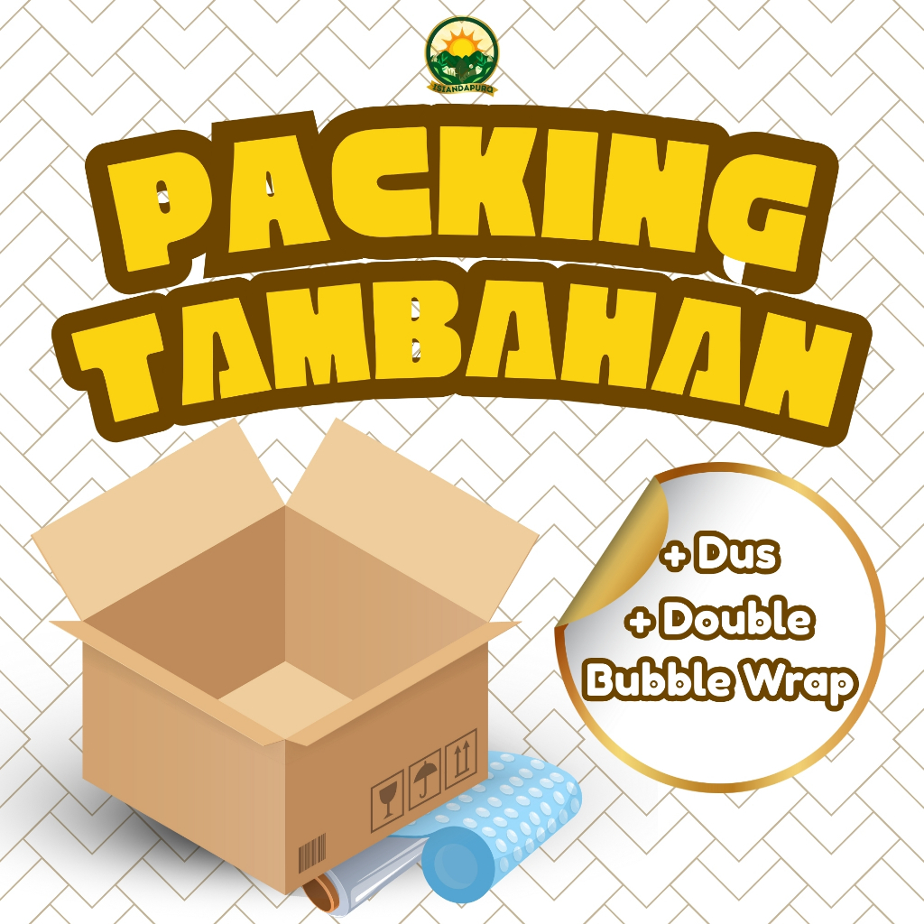 

Packing Tambahan Double Bubble Wrap + Dus agar pengiriman semakin aman
