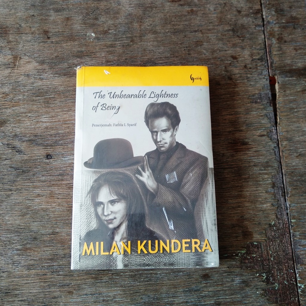 The Unbearable Lightness of Being - Milan Kundera
