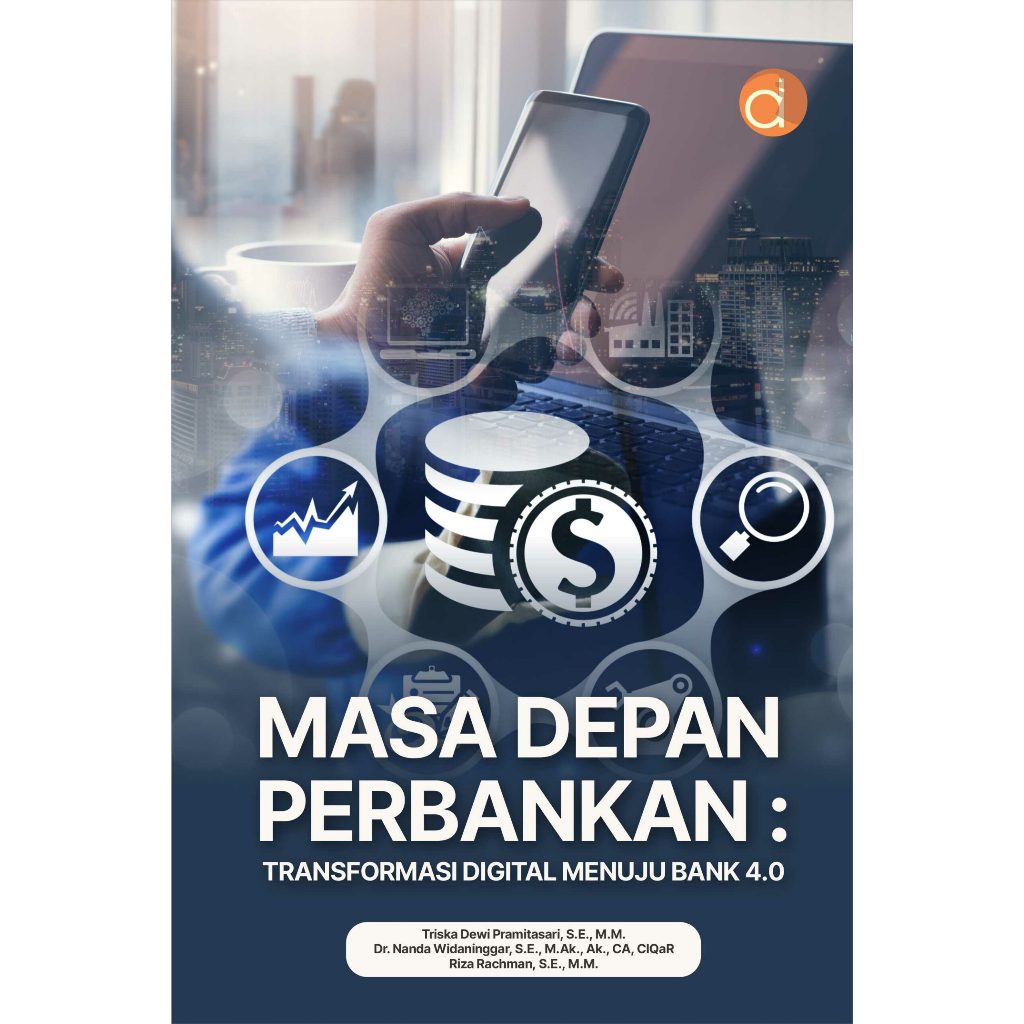 Buku Masa Depan Perbankan : Transformasi Digital Menuju Bank 4.0 - DP11651A