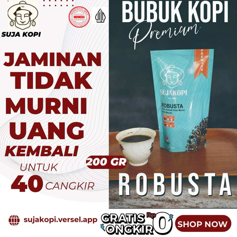 

Suja kopi bubuk kopi Robusta Premium 200gr bubuk Murni 100% KOPI TERBAIK TERLARIS rekomendasi coffeeshop penikmat kopi tanpa campuran murni gratis kopi sachet jaminan tidak murni uang kembali PREMIUM KUALITAS TERBAIK