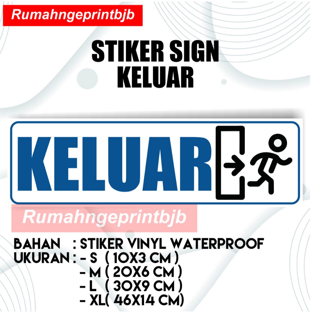 

STIKER WATERPROOF SIGN HIMBAUAN/ PETUNJUK ARAH KELUAR