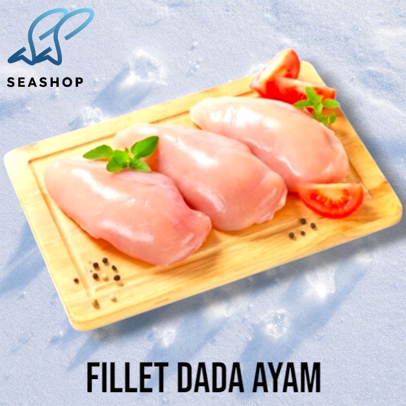 

Dada Ayam Fillet - Dada Ayam Tanpa Tulang dan Kulit