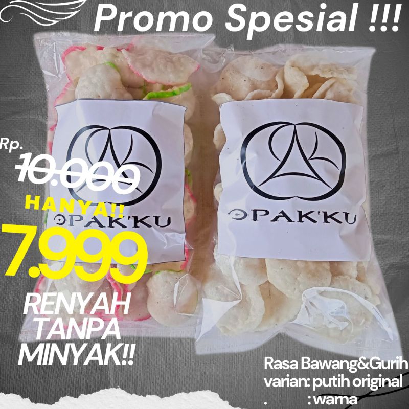 

Krupuk Goreng Pasir OPAK'KU Cemilan Sehat Snack Keripik Gurih&Asin