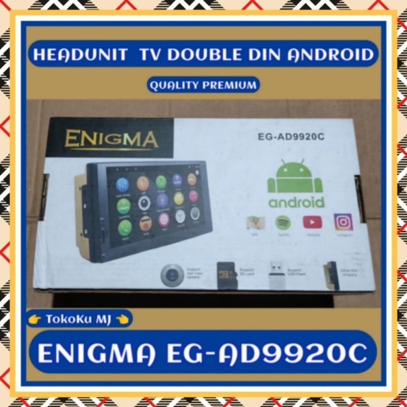 HEADUNIT TV DOUBLE DIN ANDROID ENIGMA ED-AD9920C (PREMIUM QUALITY)