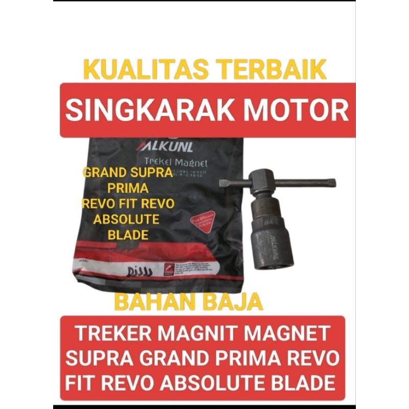 TREKER MAGNIT MAGNET BAHAN BAJA GRAND SUPRA PRIMA REVO FIT REVO ABSOLUTE BLADE KUALITAS BAHAN BAJA