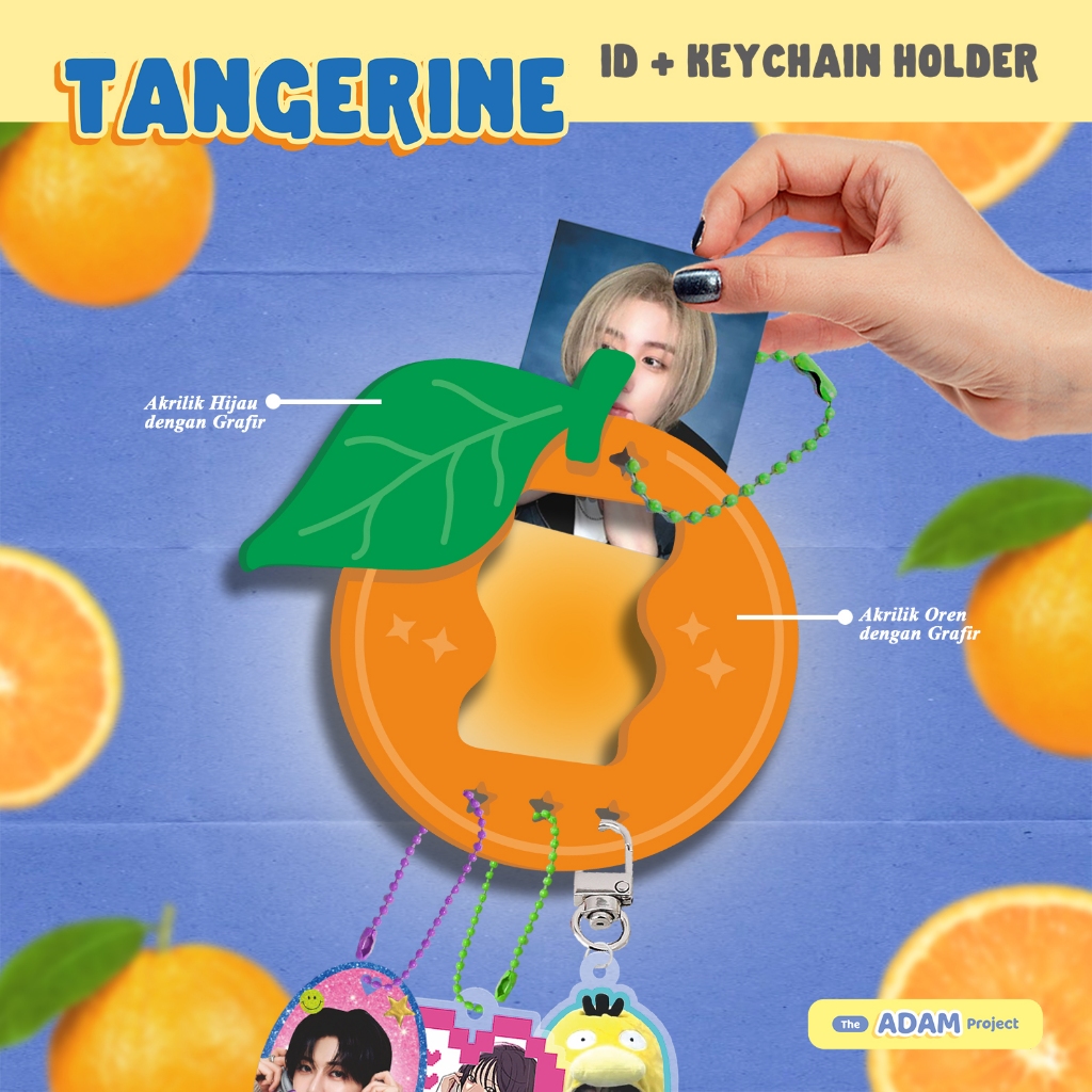 Tangerines ID+Keychain Holder | Akrilik Holder | Akrilik Keychain | ID Holder