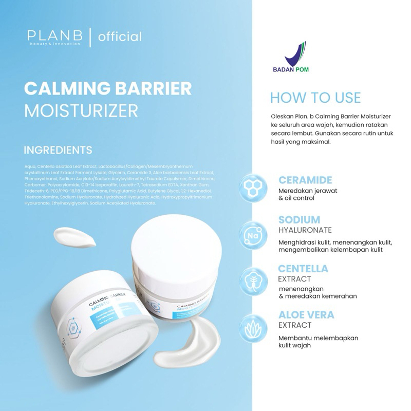 PLAN.B- MOISTURIZER CALMING BARRIER Moisturizer untuk memperbaiki skinbarier yang rusak