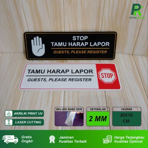 

Sign Akrilik Tamu Harap Lapor Akrilik