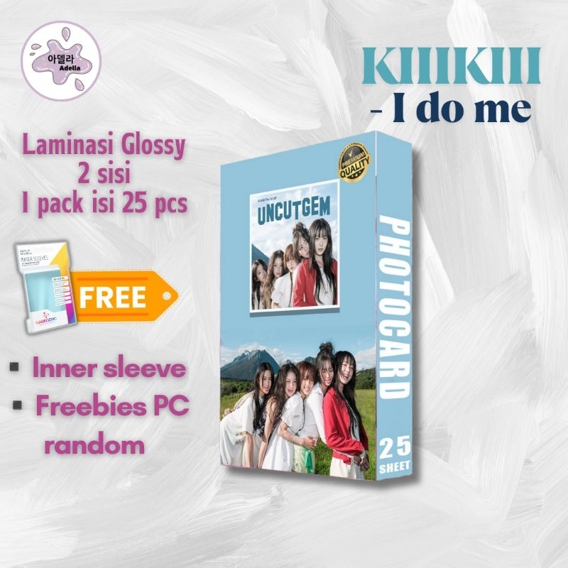 Photocard KIIIKIII I Do Me - 2 sisi - 1 Pack isi 25Pcs foto Kpop Kiiikiii