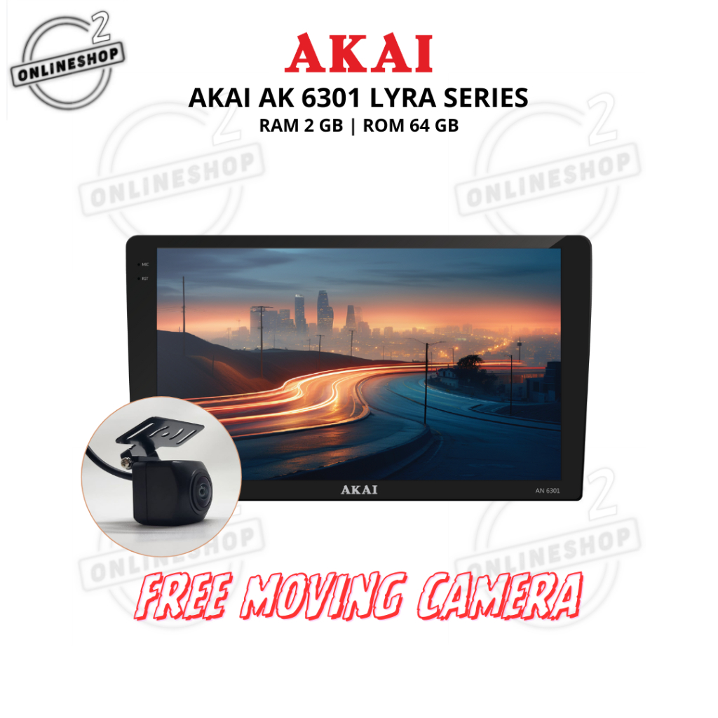 AKAI LYRA SERIES Ram 2GB Rom 64GB 9" inch / 10" inch Head unit Android car Audio / AKAI Ram 2+64 GB 