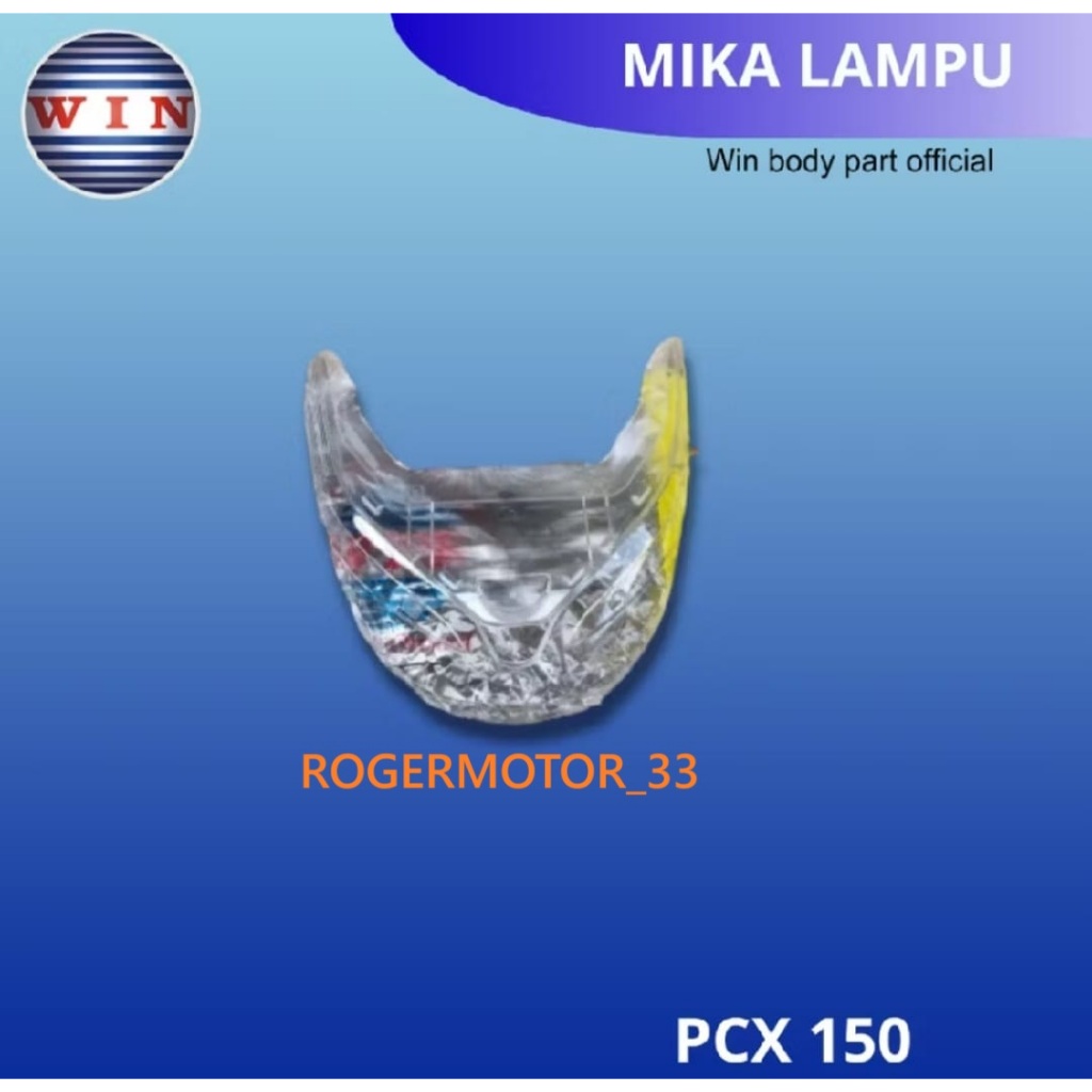 MIKA REFLEKTOR LAMPU DEPAN PCX 150 MERK WIN ORI