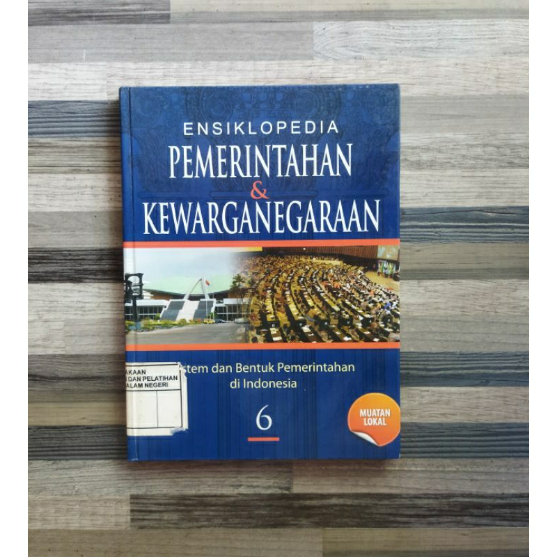ENSIKLOPEDIA PEMERINTAHAN & KEWARGANEGARAAN 6
