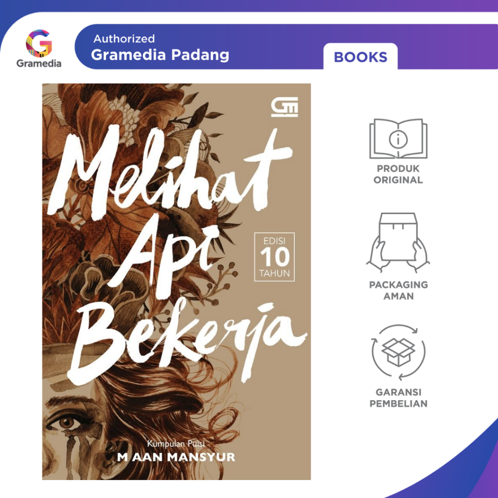 Gramedia Padang-Melihat Api Bekerja