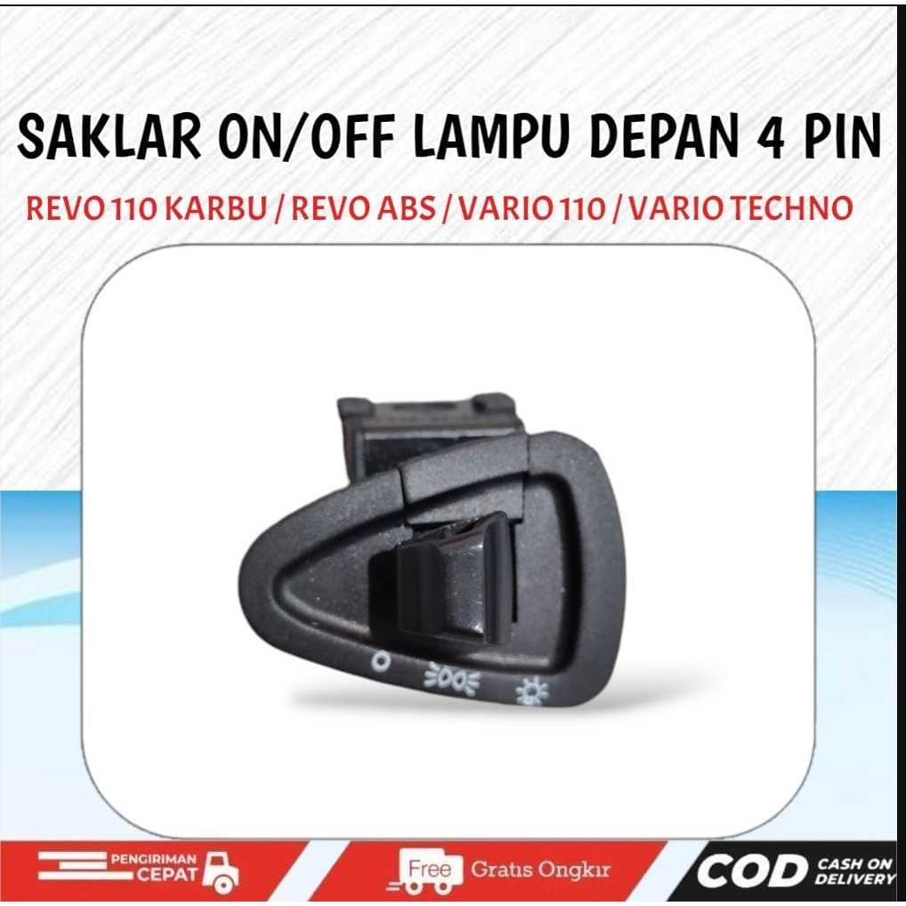 SAKLAR LAMPU TOMBOL SAKLAR ON OFF LAMPU DEPAN 4 PIN MOTOR REVO ABS REVO 110 KARBU VARIO 110 VARIO TE