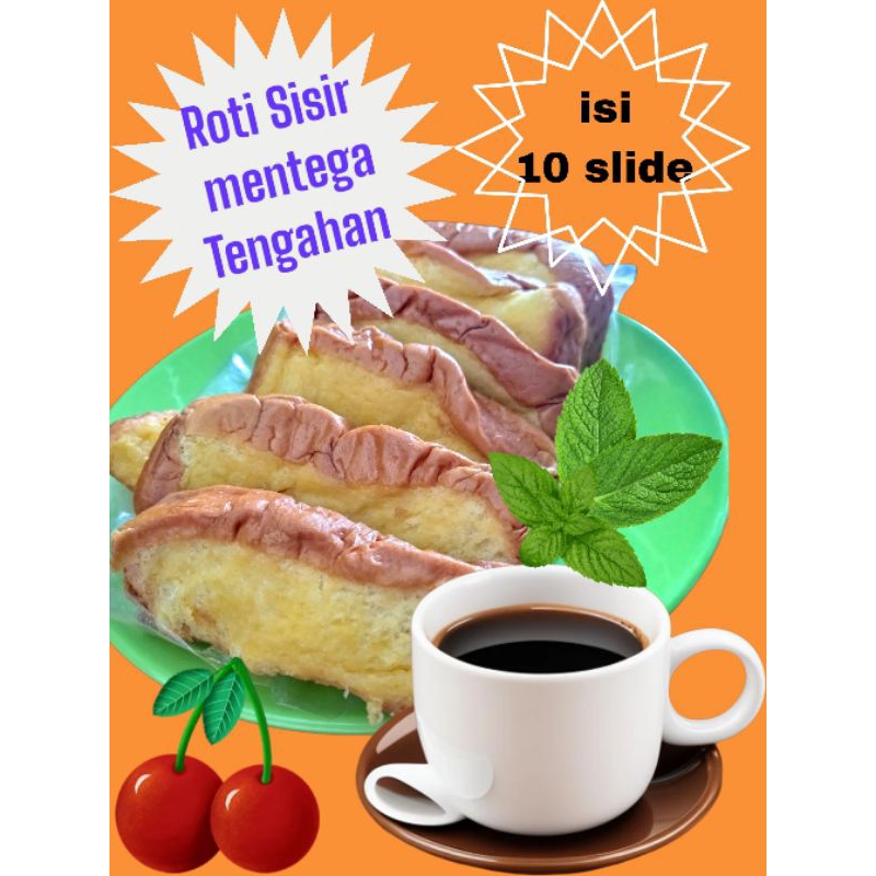 

Roti sisir tengahan mentega