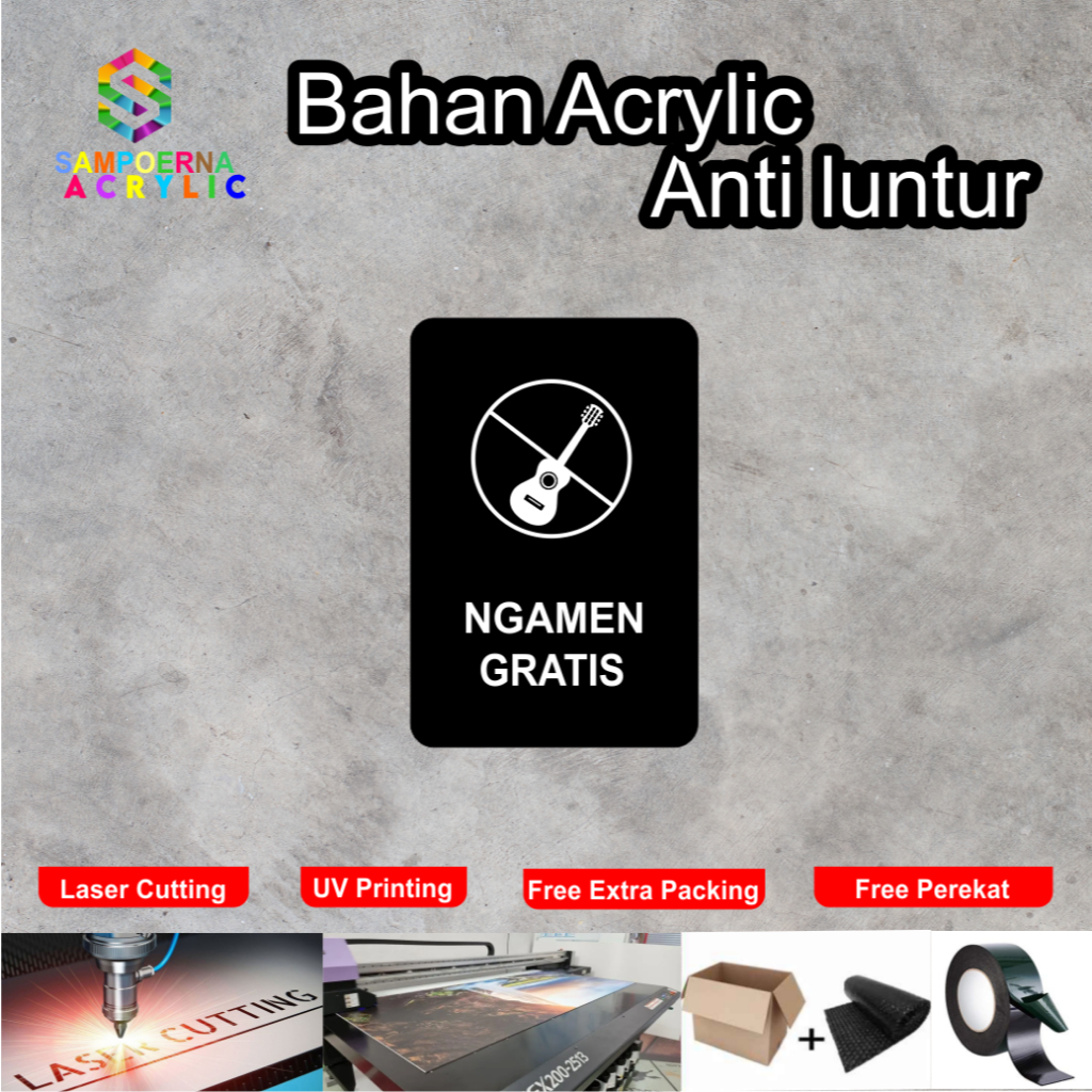 Dilarang Ngamen Sign Board akrilik Ngamen gratis